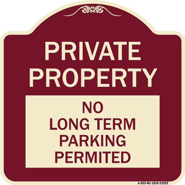 Signmission Private Property No Long-Term Parking Permitted Heavy-Gauge Aluminum Sign, 18" x 18", BU-1818-23253 A-DES-BU-1818-23253 - main